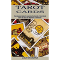 Tarot Cards: The Advanced Guide for Learning the Secrets of Tarot Cards (Learn the Tarot for Beginners & Advanced)