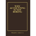 Why Accounting Is Not Boring