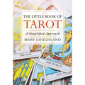 The Little Book of Tarot: A Simplified Approach