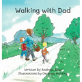 Walking with Dad