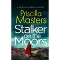STALKER ON THE MOORS a gripping murder mystery