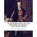 An Introduction to the Principles of Morals and Legislation