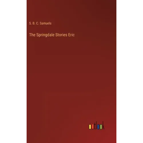 The Springdale Stories Eric