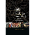 The Art of Walking: A History in 100 Images