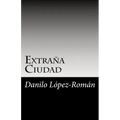 Extraña Ciudad