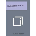 An Introduction to Playwriting