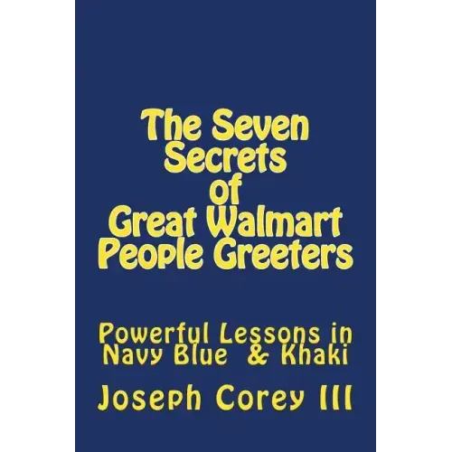 Seven Secrets of Great Walmart People Greeters