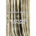 The Short Stories Of Rudyard Kipling