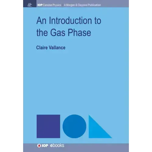 An Introduction to the Gas Phase