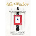 The Star in the Window: Select Stories of World War II Veterans