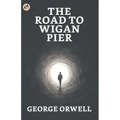 The Road to Wigan Pier