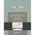 Allen V. Allen: Client Counseling, Negotiation, and Mediation Advocacy in Divorce Disputes