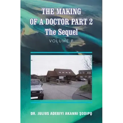 The Making of a Doctor Part 2: The Sequel