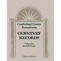 Cumberland County, Pennsylvania Cemetery Records Collected by Jeremiah Zeamer