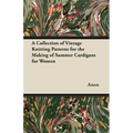 A Collection of Vintage Knitting Patterns for the Making of Summer Cardigans for Women