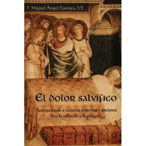 El Dolor Salvífico