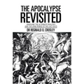 The Apocalypse Revisited: Unveiling the Alternate Realities and the Long Period of the Last Days