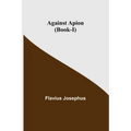 Against Apion (Book-I)