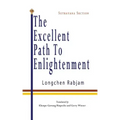 The Excellent Path to Enlightenment - Sutrayana