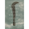 Reunion of the Good Weather Suicide Cult