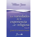 Las Variedades de la experiencia religiosa: Estudio de la naturaleza humana