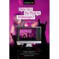 How Do I Do That in Indesign?