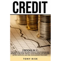 Credit: 3 books in 1: The Complete Guide on Credit Secrets. How to repair and increase your score, protect your financial life