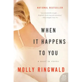 When It Happens to You: A Novel in Stories