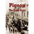 Pigeon The Early Years
