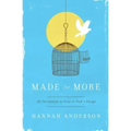 Made for More: An Invitation to Live in God's Image