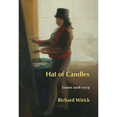 Hat of Candles: Essays 2008-2019