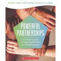 Powerful Partnerships: A Teacher?s Guide to Engaging Families for Student Success