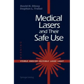 Medical Lasers and Their Safe Use
