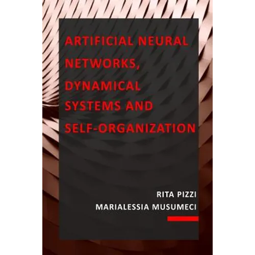 Artificial Neural Networks, Dynamical Systems and Self-Organization