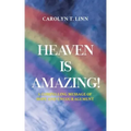 Heaven is Amazing