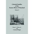 Colonial Families of the Eastern Shore of Maryland, Volume 8