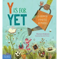 Y Is for Yet: A Growth Mindset Alphabet