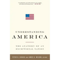 Understanding America: The Anatomy of an Exceptional Nation