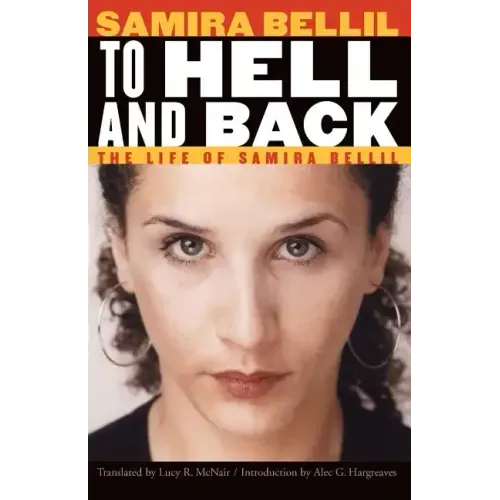 To Hell and Back: The Life of Samira Bellil