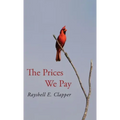 The Prices We Pay