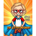 The Extraordinary Eye