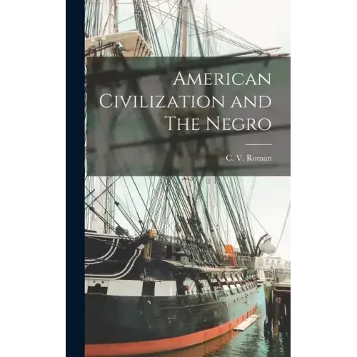 American Civilization and The Negro