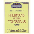 Thru the Bible Vol. 48: The Epistles (Philippians/Colossians)