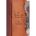 The Vintage Dog Scrapbook - The Toy Spaniel