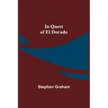 In Quest of El Dorado