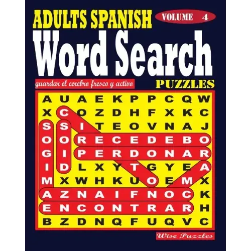 ADULTS SPANISH Word Search Puzzles. Vol. 4