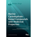 Marine Carbohydrate-Based Compounds with Medicinal Properties