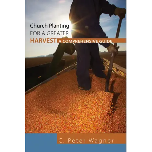 Church Planting for a Greater Harvest