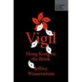 Vigil: Hong Kong on the Brink