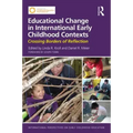 Educational Change in International Early Childhood Contexts: Crossing Borders of Reflection